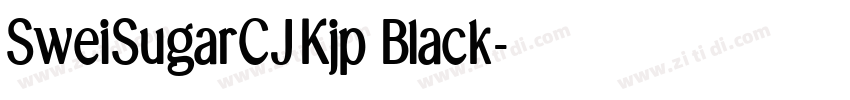 SweiSugarCJKjp Black字体转换